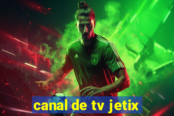 canal de tv jetix